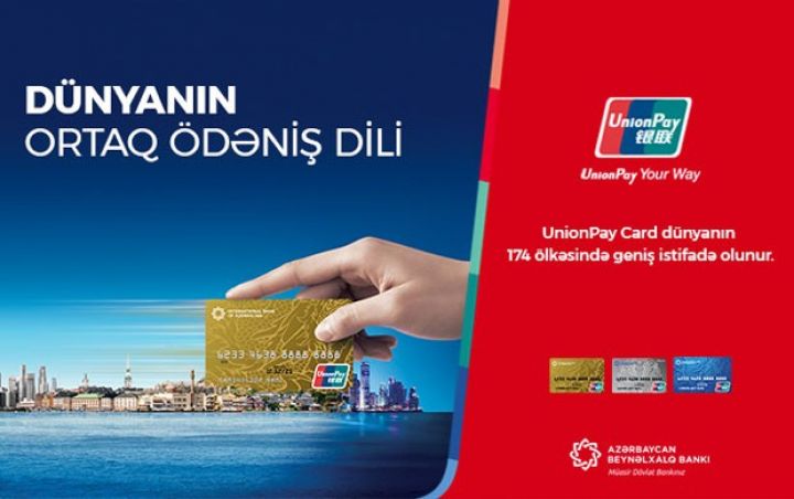 Beynəlxalq Bankdan daha bir yenilik - UnionPay  kartları! 