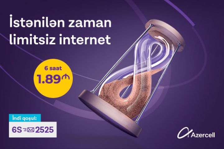 Azercell-in yüksəksürətli mobil internetini çoxçeşidli və sərfəli internet paketləri ilə kəşf edin!