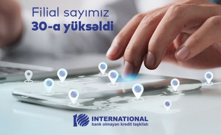 BOKT "İnternational" filial sayını 30-a çatdırdı