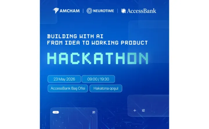 AccessBank, AmCham və Neurotime süni intellekt hakatonu təşkil edir