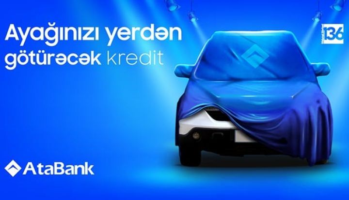 Ayağınızı yerdən götürəcək kredit