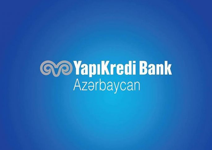 ”Yapı Kredi Bank Azərbaycan”ın 1-ci rüb maliyyə göstəriciləri açıqlandı