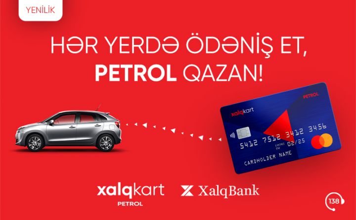 Hər yerdə ödənişlərdən pulsuz yanacaq və kəşbək qazandıran yeni ödəniş kartı - XalqKart