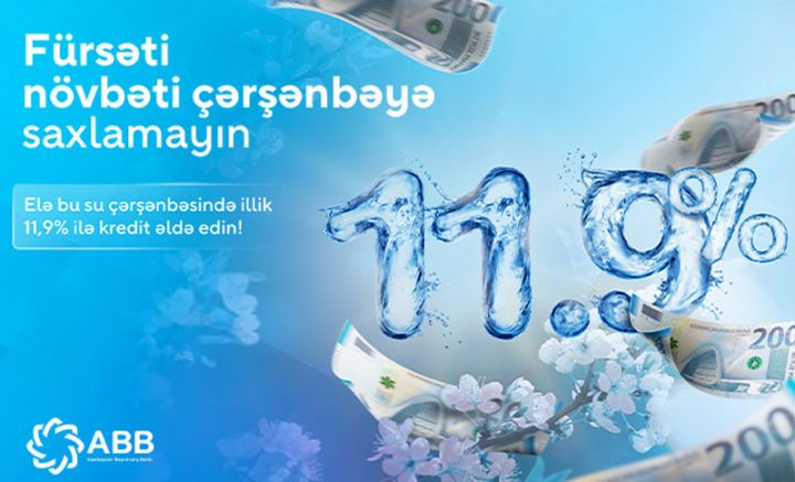 ABB-də hər kəs üçün 11.9%-lə yaz kredit kampaniyası