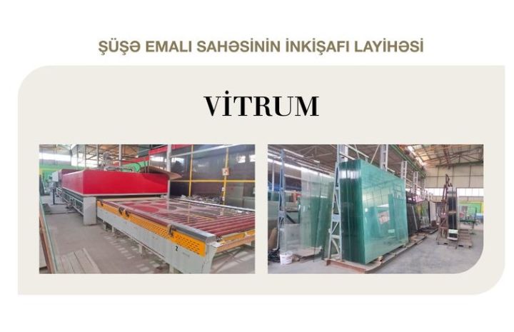 "Vitrum" şüşə emalı  üçün güzəştli kredit aldı - MƏBLƏĞ