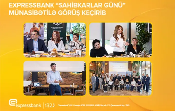 Expressbank “Sahibkarlar Günü” münasibətilə sahibkarlarla görüş keçirib