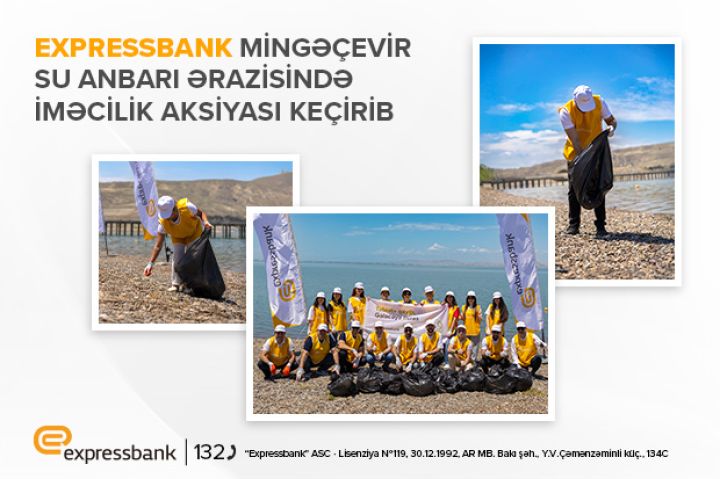 Expressbank Mingəçevirdə təmizlik aksiyası keçirib