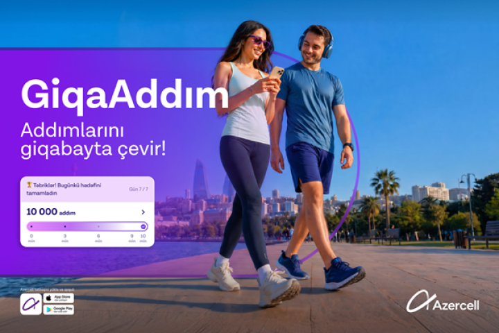 Azercell “GiqaAddım” ilə addımları internetə çevirir!
